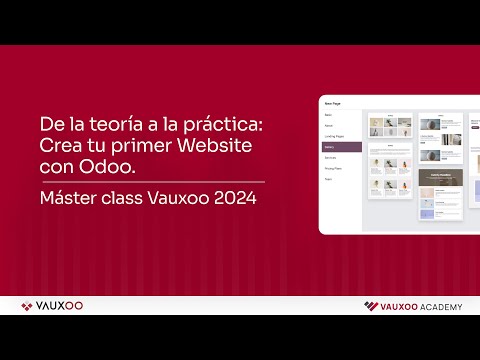 Master class:  De la Teoría a la Práctica; Crea tu primer website con Odoo